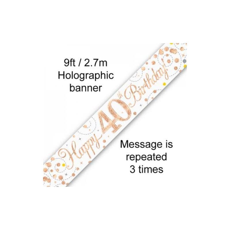 Foil Banner 40th Birthday Rose Gold 2.7m