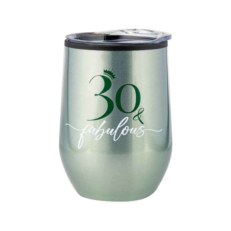 Tumbler Thermos 30 and Fabulous